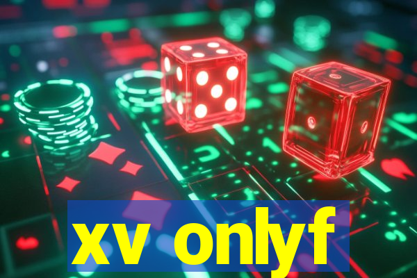 xv onlyf